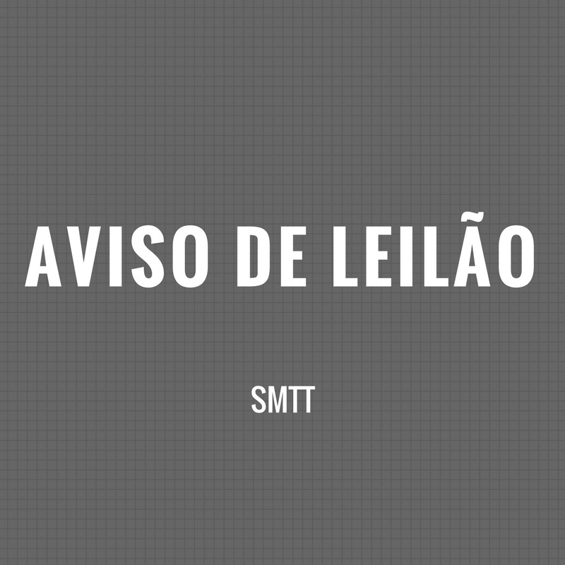 SMTT realizará mais um leilão de veículos e sucatas no próximo dia 10 - SMTT Aracaju