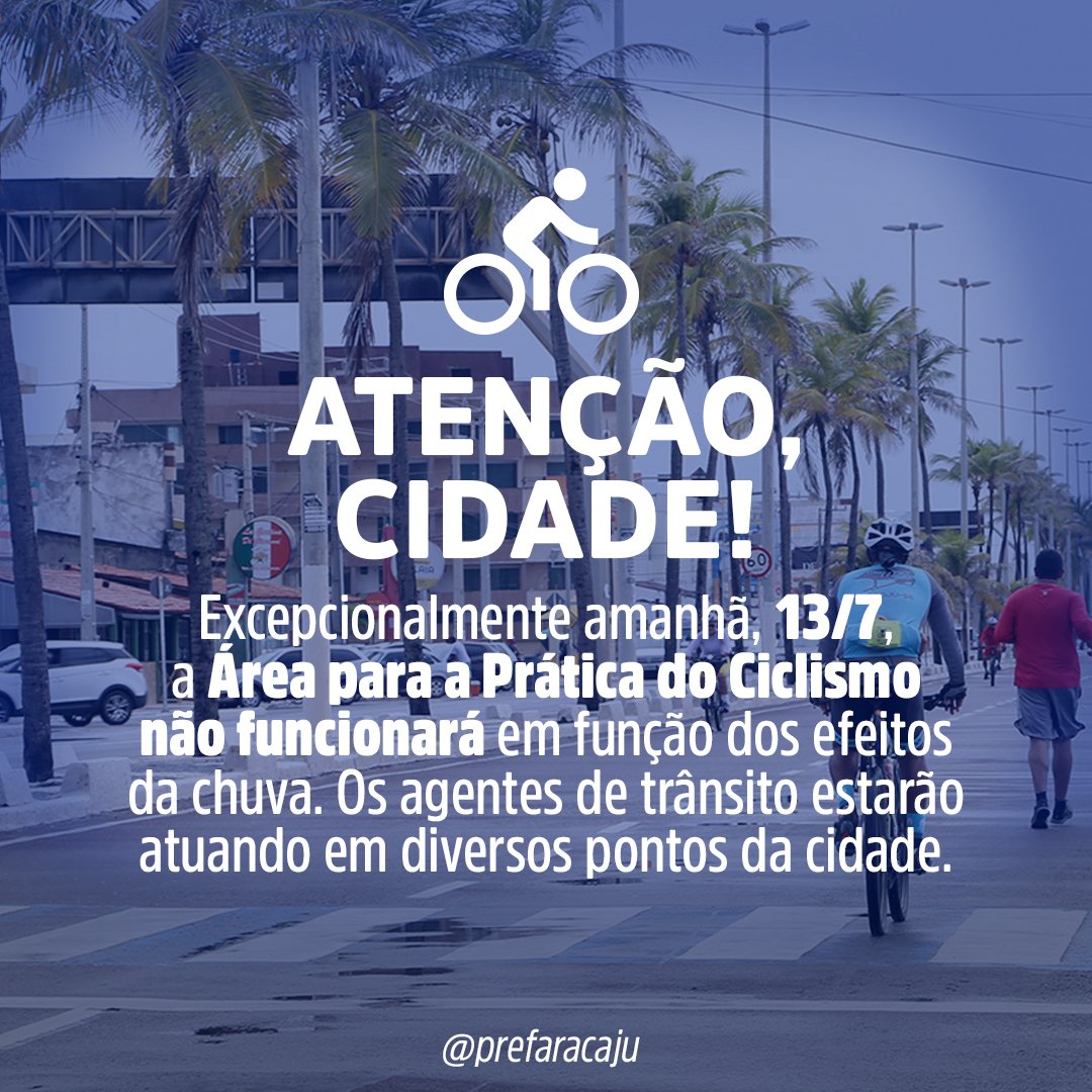 Devido aos efeitos da chuva, Área de Proteção ao Ciclista será interrompida, excepcionalmente, neste sábado - SMTT Aracaju