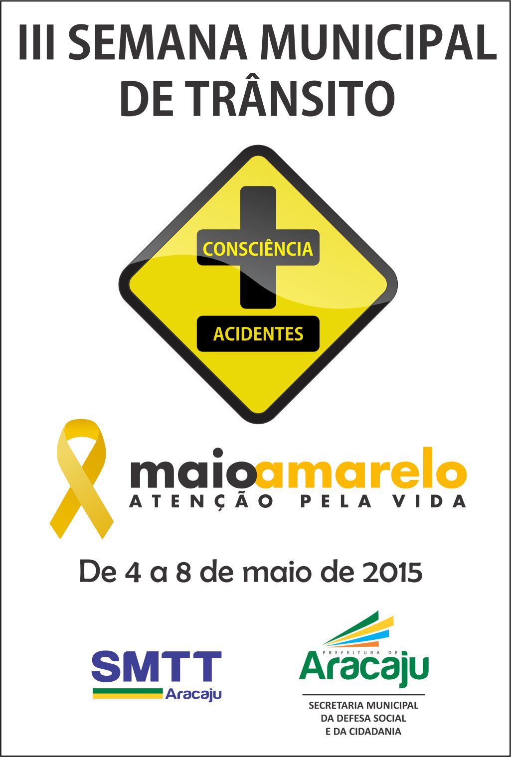 III Semana Municipal de Trânsito acontece em Aracaju - SMTT Aracaju