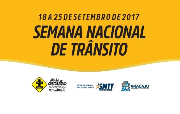 Confira a programação da Semana Nacional de Trânsito - SMTT Aracaju